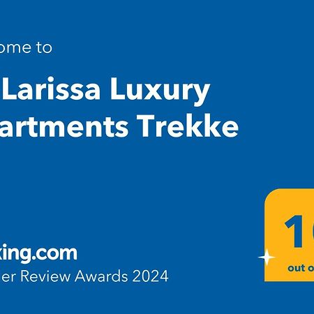 La Larissa Luxury Apartments Trekke Dış mekan fotoğraf
